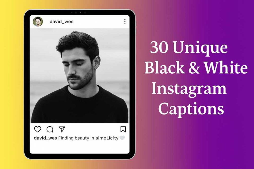 Stylish Black & White Captions for Boys